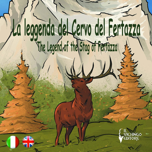 La leggenda del Cervo del Fertazza